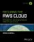 Securing the AWS® Cloud : A Guide for Learning to Secure AWS Infrastructure