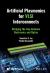 Artificial Plasmonics for VLSI Interconnects : Bridging the Gap Between Electronics and Optics