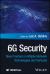 6G Security : New Frontiers in Mobile Network Technologies and Verticals