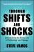 Through Shifts and Shocks : Lessons from the Front Line of Technology and Change