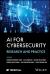 AI for Cybersecurity : Research and Practice