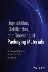 Degradation, Stabilization, and Recycling of Packaging Materials