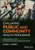 Evaluating Public and Community Health Programs : Assessment for Evidence Based Interventions