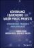 Governance Frameworks for Major Public Projects : International Practices and Experiences Governance Frameworks for Major Public Projects : International Practices and Experiences