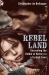 Rebel Land : Unraveling the Riddle of History in a Turkish Town