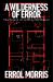 A Wilderness of Error : The Trials of Jeffrey MacDonald A Wilderness of Error : The Trials of Jeffrey MacDonald