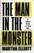 The Man in the Monster : An Intimate Portrait of a Serial Killer