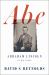 Abe : Abraham Lincoln in His Times