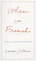 When in French : Love in a Second Language
