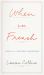 When in French : Love in a Second Language