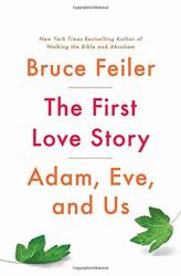 The First Love Story : Adam, Eve and Us