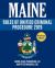 Maine Rules of Unified Criminal Procedure 2019 : Complete Rules As Revised Through April 4 2017