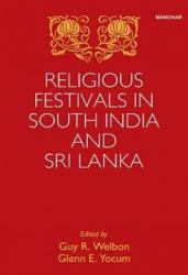 Religious Festivals in South India and Sri Lanka
