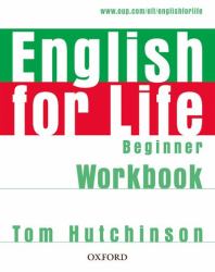 English for Life : Beginner Workbook