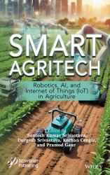Smart Agritech : Robotics, AI, and Internet of Things (IoT) in Agriculture