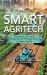 Smart Agritech : Robotics, AI, and Internet of Things (IoT) in Agriculture