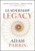 Leadership Legacy : A Manifesto to Create a Mindful Future and a Thriving Planet