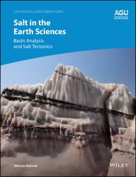 Salt In The Earth Sciences : Basin Analysis And Salt Tectonics