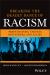 Breaking the Deadly Dance of Racism : Perpetrators, Targets, Allies, and Bystanders