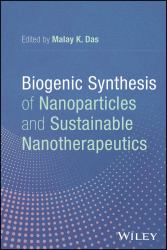Biogenic Synthesis of Nanoparticles and Sustainable Nanotherapeutics