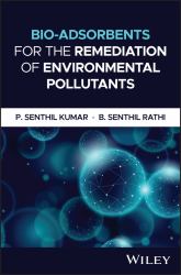 Bio-Adsorbents for the Remediation of Environmenta l Pollutants