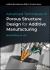 Advanced Techniques in Porous Structure Design for Additive Manufacturing