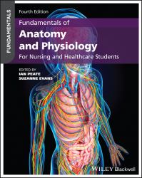 Fundamentals of Anatomy and Physiology: for Nursin G and Healthcare Students, 4th Edition Paper