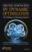 Driving Innovation by Dynamic Optimization : The Challenges of Reshaping Industry