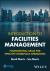 Introduction to Facilities Management : Foundational Skills for Effective Workplace Operations