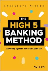 The High-5 Banking Method : A Money System You Can Count On