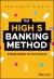 The High-5 Banking Method : A Money System You Can Count On