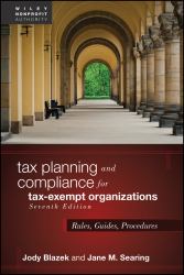 Tax Planning and Compliance for Tax-Exempt Organizations : Rules, Guides, Procedures