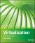 Virtualization Essentials Virtualization Essentials