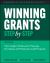 Winning Grants Step by Step : The Complete Workbook for Planning, Developing, and Writing Successful Proposals