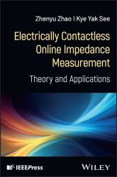 Electrically Contactless Online Impedance Measurement : Theory and Applications