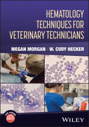 Hematology Techniques for Veterinary Technicians