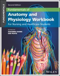 Fundamentals of Anatomy and Physiology Workbook : For Nursing and Healthcare Students