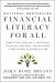 Financial Literacy for All : Disrupting Struggle, Advancing Financial Freedom, and Building a New American Middle Class