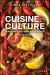 Cuisine and Culture : A History of Food and People