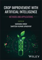 Crop Improvement with Artificial Intelligence : Methods and Applications