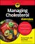 Managing Cholesterol for Dummies