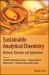 Sustainable Analytical Chemistry : Methods, Materials, and Applications