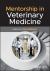 Mentorship in Veterinary Medicine