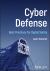 Cyber Defense : Best Practices for Digital Safety