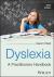 Dyslexia : A Practitioner's Handbook