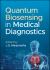 Quantum Biosensing in Medical Diagnostics
