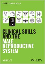 Clinical Skills and the Male Reproductive System