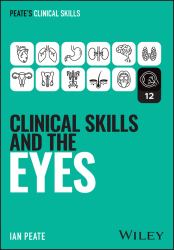 Clinical Skills and the Eyes