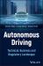 Autonomous Driving : Technology, Business, and Regulation