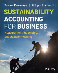 Sustainability Accounting for Business, with EBook Access Code : Measurement, Reporting, and Decision-Making